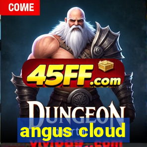 angus cloud